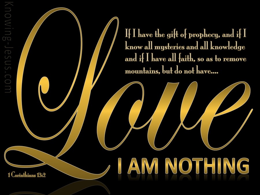 1 Corinthians 13-2 If I Have Not Love I Am Nothing gold